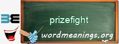 WordMeaning blackboard for prizefight